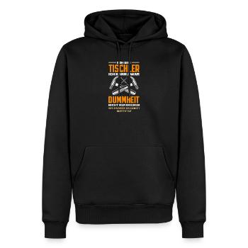 Tischler Dummheit Nicht Reparieren - Männer Premium Bio Hoodie - Schwarz - Vorne - Nico (187cm)