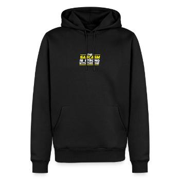 The Sarcasm Is Strong With This One - Men’s Premium Organic Hoodie - black - Front - Nico (187cm)