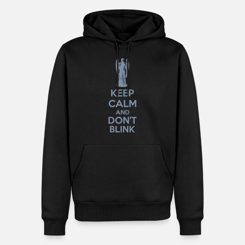 Keep Calm And Don't Blink - Sweat à capuche Premium bio Homme - noir