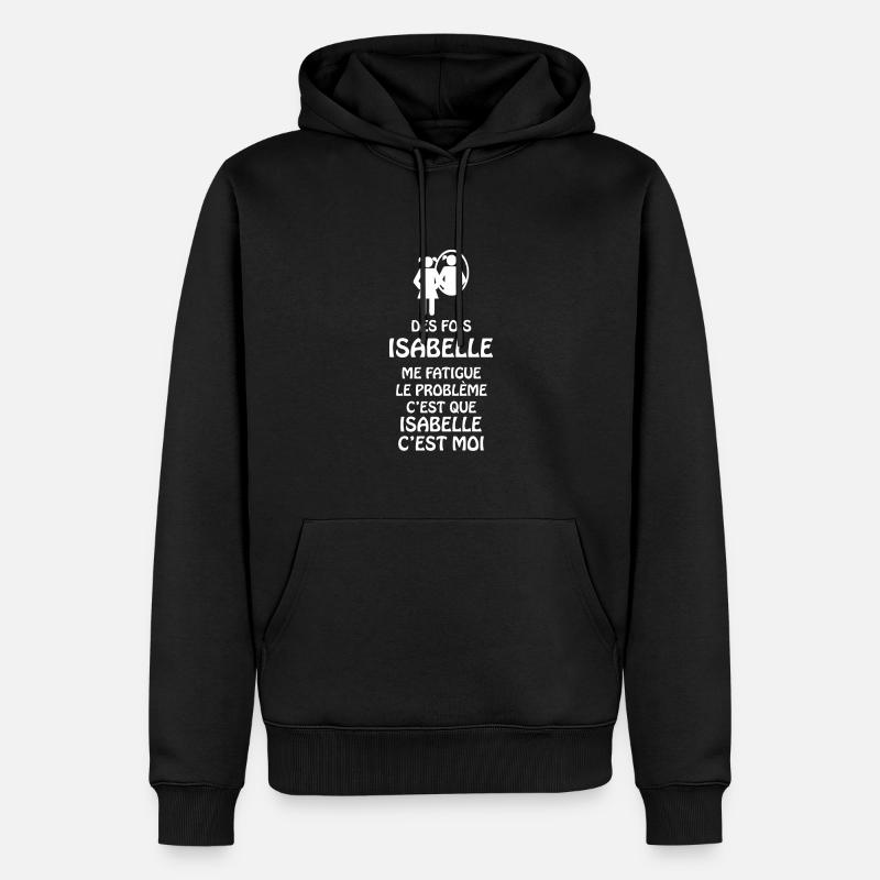 Isabelle c’est moi! - Sweat à capuche Premium bio Homme - noir