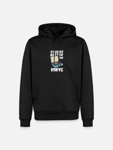 Sounds Better On Vinyl - Männer Premium Bio Hoodie - Schwarz
