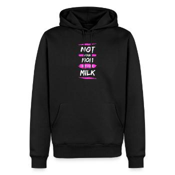 Pas ta mère Pas ton lait - Sweat à capuche Premium bio Homme - noir - Devant - Nico (187cm)