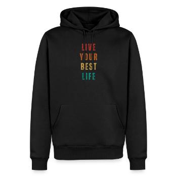 Vibrant Motivational Life Quote Design - Men’s Premium Organic Hoodie - black - Front - Nico (187cm)