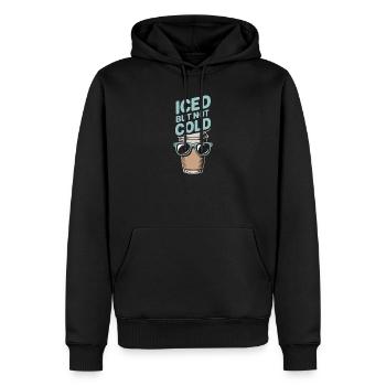 Café glacé mais pas froid Humour Barista - Sweat à capuche Premium bio Homme - noir - Devant - Nico (187cm)