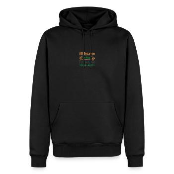 all because two people fell in love - Men’s Premium Organic Hoodie - black - Front - Nico (187cm)