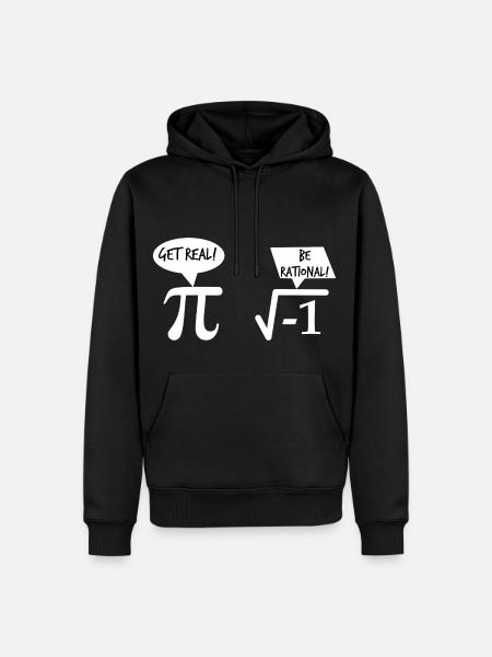 Get Real Be Rational Math Cadeau De Math - Sweat à capuche Premium bio Homme - noir