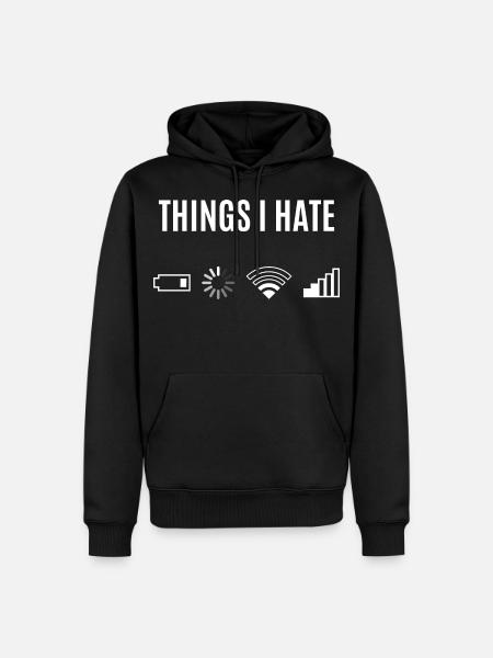 Things I Hate - Sweat à capuche Premium bio Homme - noir
