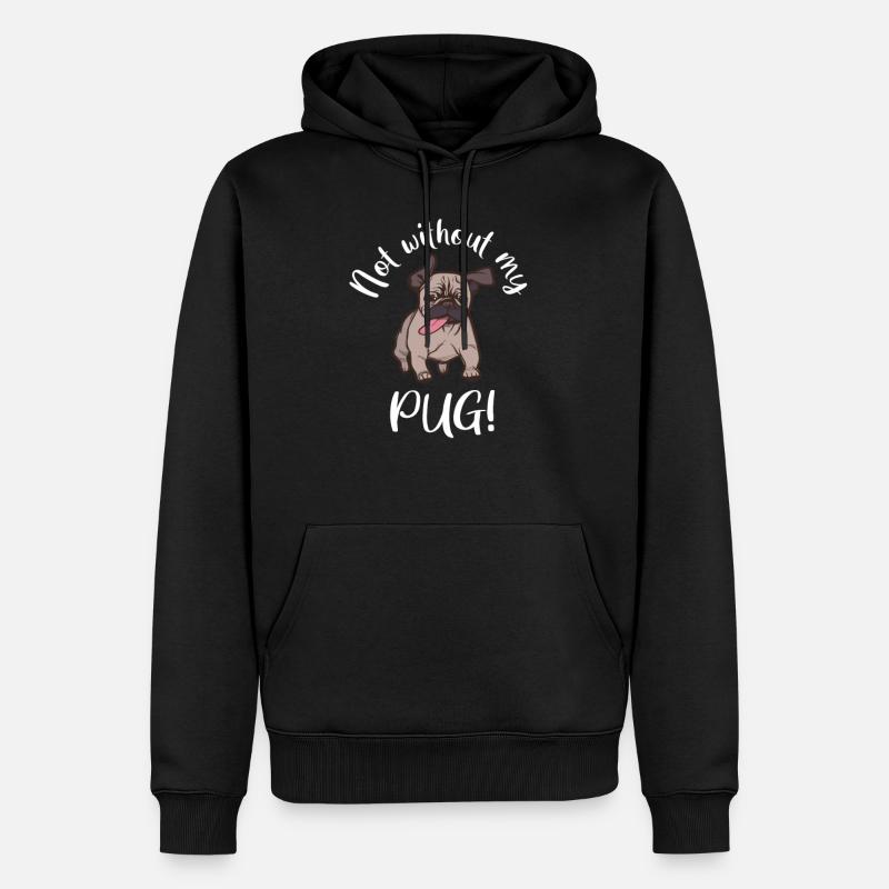 PUG pas sans mon carlin - Sweat à capuche Premium bio Homme - noir