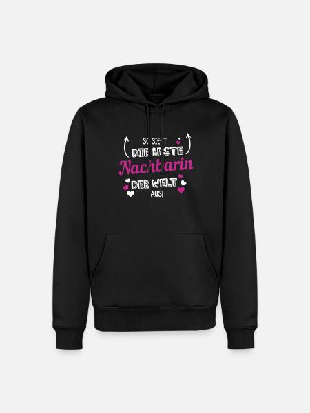 So sieht die beste Nachbarin der Welt aus! - Männer Premium Bio Hoodie - Schwarz
