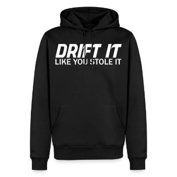 Drift It Like You Stole It Auto Saying Drifting - Men’s Premium Organic Hoodie - black - Front - Nico (187cm)