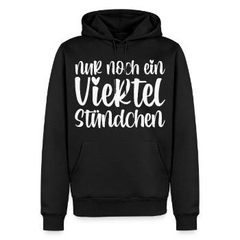 Nur Noch Ein Viertel Stündchen - Männer Premium Bio Hoodie - Schwarz - Vorne - Nico (187cm)