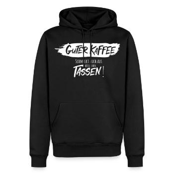 Guter Kaffee Schmeckt Auch Aus Hässlichen Tassen - Männer Premium Bio Hoodie - Schwarz - Vorne - Nico (187cm)