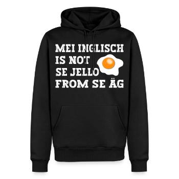 Mei Inglisch is not se Jello fron se Äg - Männer Premium Bio Hoodie - Schwarz - Vorne - Nico (187cm)