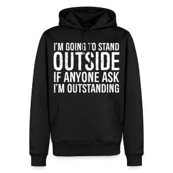 Ich werde draußen stehen - Männer Premium Bio Hoodie - Schwarz - Vorne - Nico (187cm)