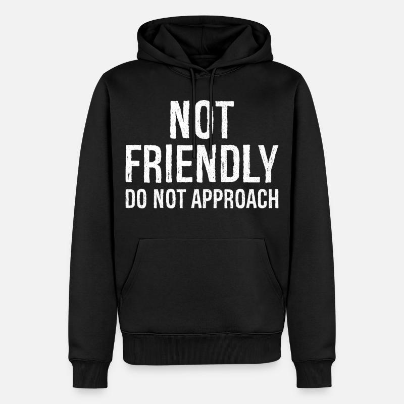 nicht freundlich nicht annähern - Männer Premium Bio Hoodie - Schwarz