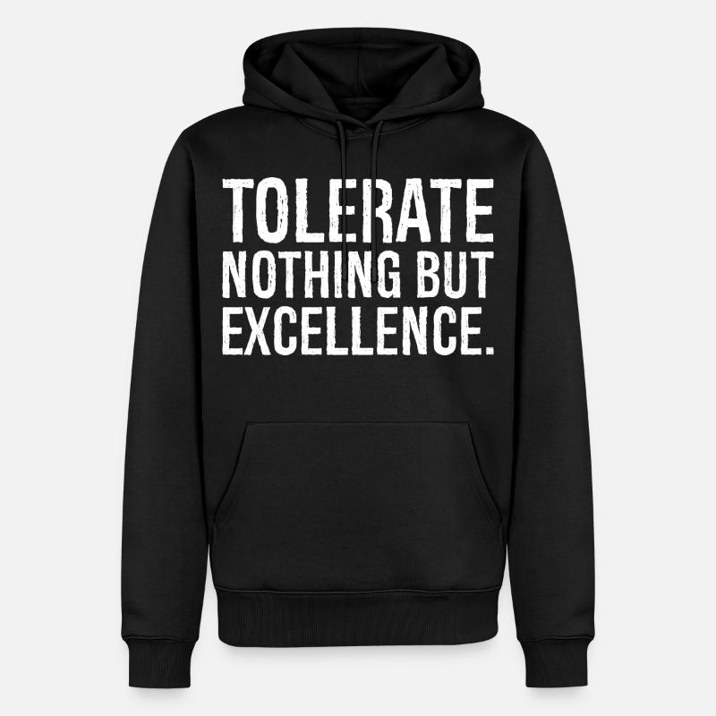 ne tolérer que l’excellence - Sweat à capuche Premium bio Homme - noir