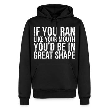 if you ran like your mouth you d be in great shape - Männer Premium Bio Hoodie - Schwarz - Vorne - Nico (187cm)