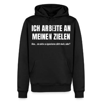 Ziele erreichen durch konsequentes Ignorieren - Männer Premium Bio Hoodie - Schwarz - Vorne - Nico (187cm)