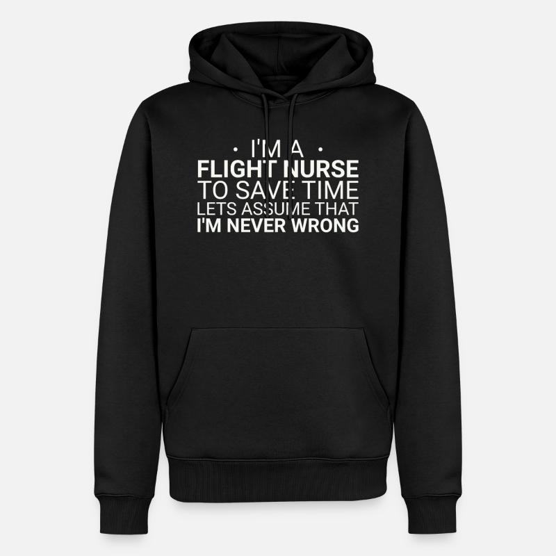 Flight Nurse Never Wrong Luftrettung - Männer Premium Bio Hoodie - Schwarz