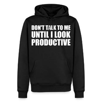 Don't talk to me until i look productive - Sweat à capuche Premium bio Homme - noir - Devant - Nico (187cm)
