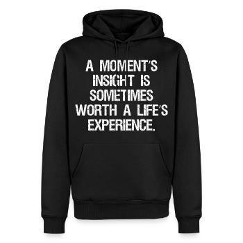 a moment's insight is sometimes worth a life's - Sweat à capuche Premium bio Homme - noir - Devant - Nico (187cm)