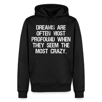 dreams are often most profound when they seem the - Sweat à capuche Premium bio Homme - noir - Devant - Nico (187cm)