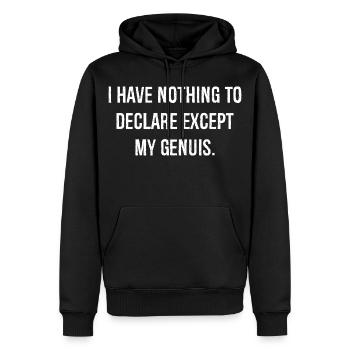 I have nothing to declare except my genuis - Men’s Premium Organic Hoodie - black - Front - Nico (187cm)