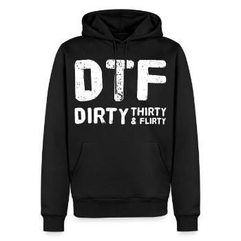 Dirty Thirty Flirty DTF 30th Birthday - Men’s Premium Organic Hoodie - black - Front - Nico (187cm)