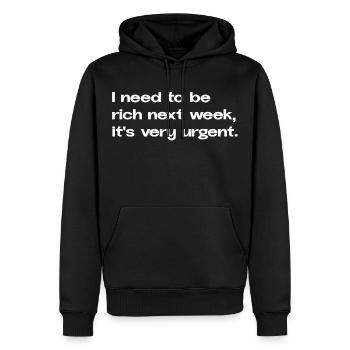 Je dois devenir riche la semaine prochaine Meme Spruch Social - Sweat à capuche Premium bio Homme - noir - Devant - Nico (187cm)