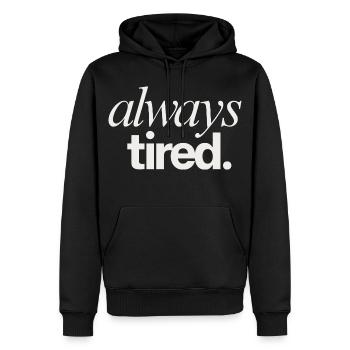 Always Tired Life Theme - Men’s Premium Organic Hoodie - black - Front - Nico (187cm)