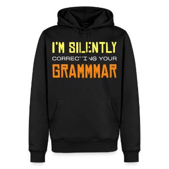 I’m Silently Correcting Your Grammmmar - Männer Premium Bio Hoodie - Schwarz - Vorne - Nico (187cm)