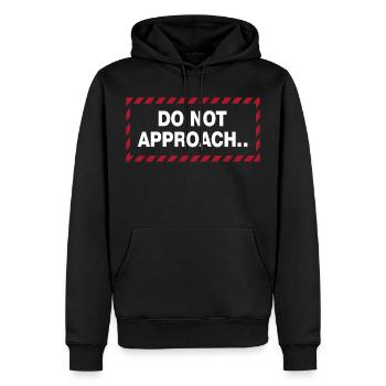 Do Not Approach Warnung Abstand Statement - Männer Premium Bio Hoodie - Schwarz - Vorne - Nico (187cm)