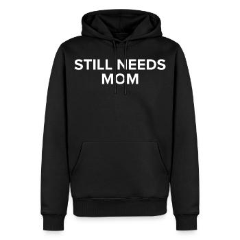 Still Needs Mom - Men’s Premium Organic Hoodie - black - Front - Nico (187cm)