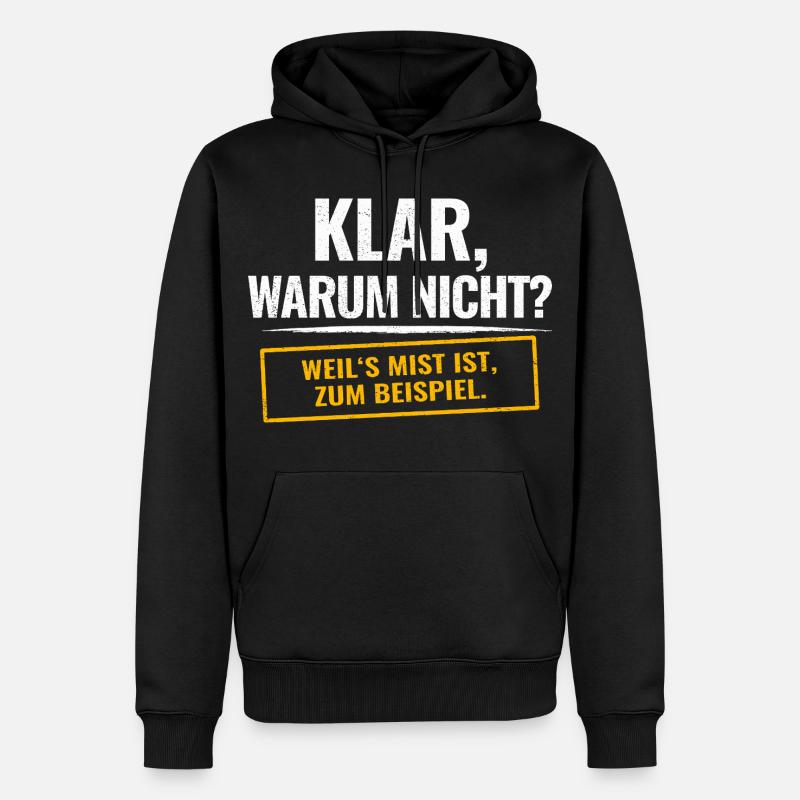 Bien sûr, pourquoi pas ? Diction sarcastique - Sweat à capuche Premium bio Homme - noir