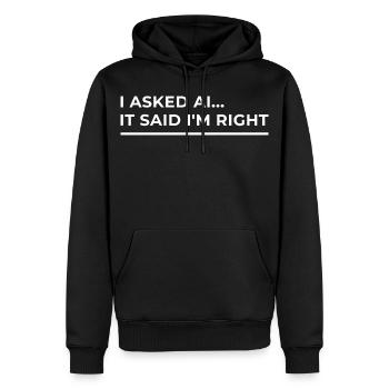 KI hat bestätigt: Ich habe recht – Lustiges Design - Männer Premium Bio Hoodie - Schwarz - Vorne - Nico (187cm)