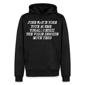 JONE WASTE YORE TOYE MONME YORALL REDIII THE VOICE - Männer Premium Bio Hoodie - Schwarz - Vorne - Nico (187cm)