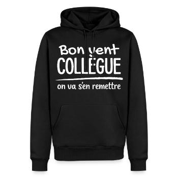 Bon Vent Collègue Humour Travail Départ Drôle - Sweat à capuche Premium bio Homme - noir - Devant - Nico (187cm)