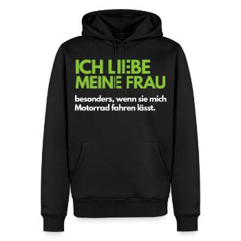 Ich liebe meine Frau besonders wenn Motorrad - Männer Premium Bio Hoodie - Schwarz - Vorne - Nico (187cm)