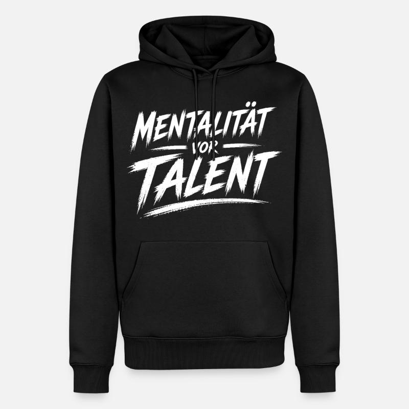 La mentalité avant le talent - Sweat à capuche Premium bio Homme - noir