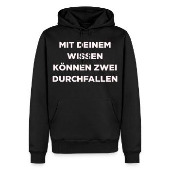 Mit deinem Wissen können zwei Durchfallen - Männer Premium Bio Hoodie - Schwarz - Vorne - Nico (187cm)