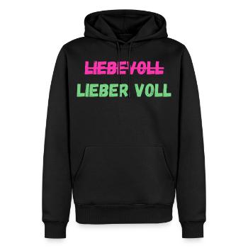 Lieber voll statt liebevoll Malle Saufen Alkohol - Männer Premium Bio Hoodie - Schwarz - Vorne - Nico (187cm)