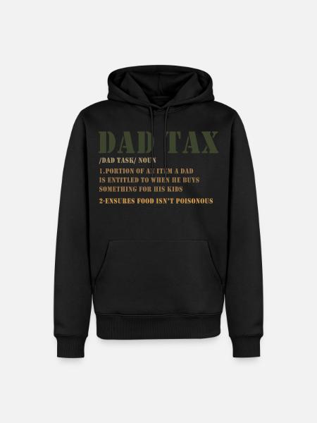 Dad Tax Tee: Kids Budget - Men’s Premium Organic Hoodie - black