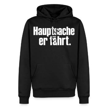 Hauptsache er fährt Spruch Auto Tuning Humor - Männer Premium Bio Hoodie - Schwarz - Vorne - Nico (187cm)