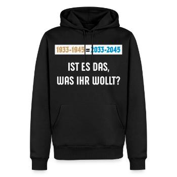 1933-1945 = 2033-2045 – Ist Es Das … (NEG 3C) - Männer Premium Bio Hoodie - Schwarz - Vorne - Nico (187cm)