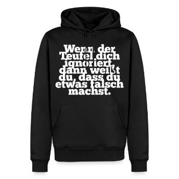 Teufel Shirt Damen Glauben Spruch Lustig - Männer Premium Bio Hoodie - Schwarz - Vorne - Nico (187cm)
