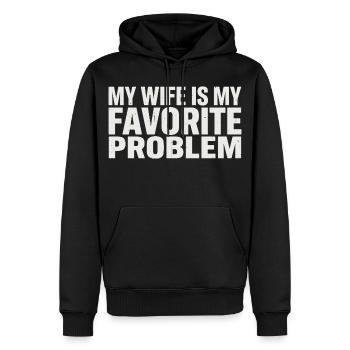 My wife is my favorite problem - Men’s Premium Organic Hoodie - black - Front - Nico (187cm)