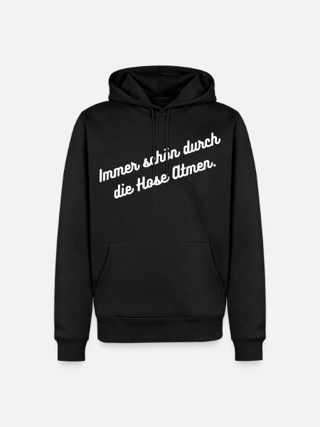 HN Durch die Hose Atmen - Script - Männer Premium Bio Hoodie - Schwarz