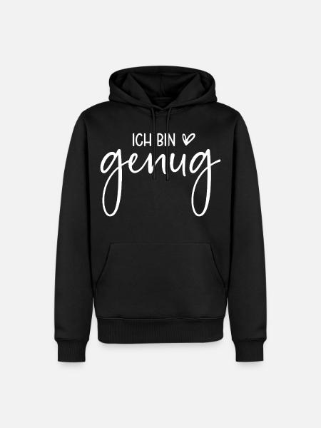 Ich bin genug - Männer Premium Bio Hoodie - Schwarz