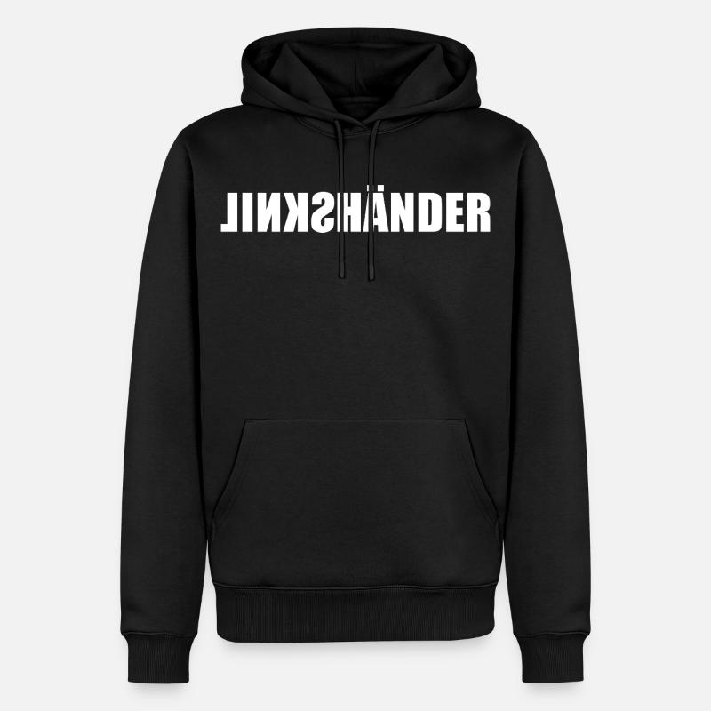 Linkshänder - mit links - Spiegelschrift - Männer Premium Bio Hoodie - Schwarz