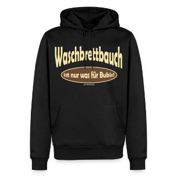 FD - WASCHBRETTBAUCH ist nur was für Bubis - - Männer Premium Bio Hoodie - Schwarz - Vorne - Nico (187cm)